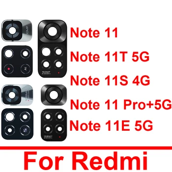  Câmera traseira Lente de Vidro Para a Xiaomi Redmi Nota 11 11T 11S 11E 11 Pro Plus 5G China Global Câmera Traseira Lente de Vidro Adesivo Peças