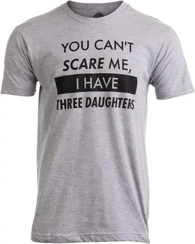  T-Shirt das Mulheres de Verão, Tops, T-shirt Camiseta Unisex Você não Pode Me Assustar, eu Tenho Três Filhas | Engraçado Papai Papai Piada Homens T-Shirt