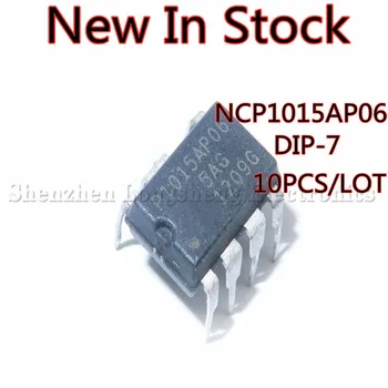  10PCS/LOT P1015AP06 NCP1015AP06 NCP1015AP065G DIP-7 gerenciamento de energia do chip Novo Em Stock Qualidade Original 100%